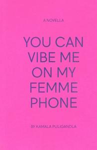 You Can Vibe Me On My Femme Phone_H300.jpg